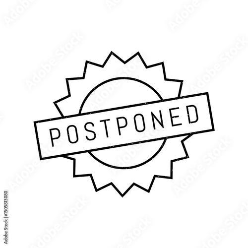 Postponed grunge rubber stamp. Postpone sign sticker. Grunge vintage square label.