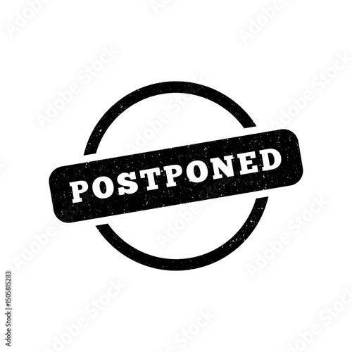 Postponed grunge rubber stamp. Postpone sign sticker. Grunge vintage square label.