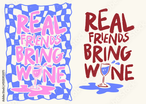 Whimsical Wine print, Funny `Real friends bring wine´ quote poster, Trendy bar poster, Cheers Bar cart print with hand-drawn checks and wine glass