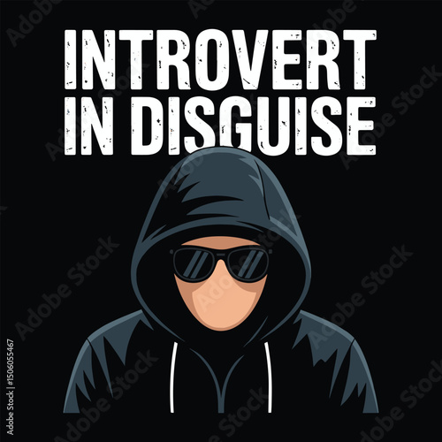 Introvert In Disguise Hoodie T Shirt Design