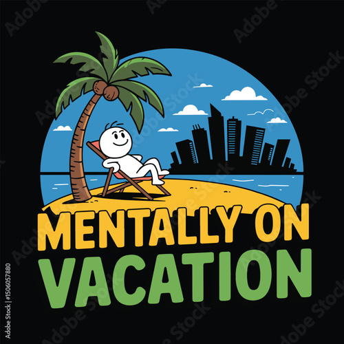 Mentally On Vacation Beach T Shirt Design