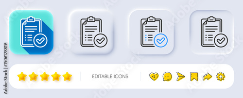 Approved report line icon. Neumorphic, Flat shadow, 3d buttons. Accepted document sign. Verification symbol. Line approved report icon. Social media icons. Vector