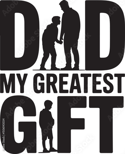 Father and son silhouette design with text celebrating fatherhood and parental love