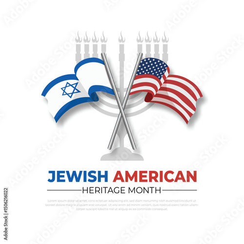 celebration of Jewish American Heritage Month and Israeli and American flags against the backdrop of a Jewish candle
