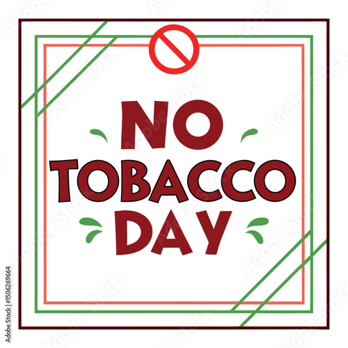 


   No tobacco day vector illustration.
