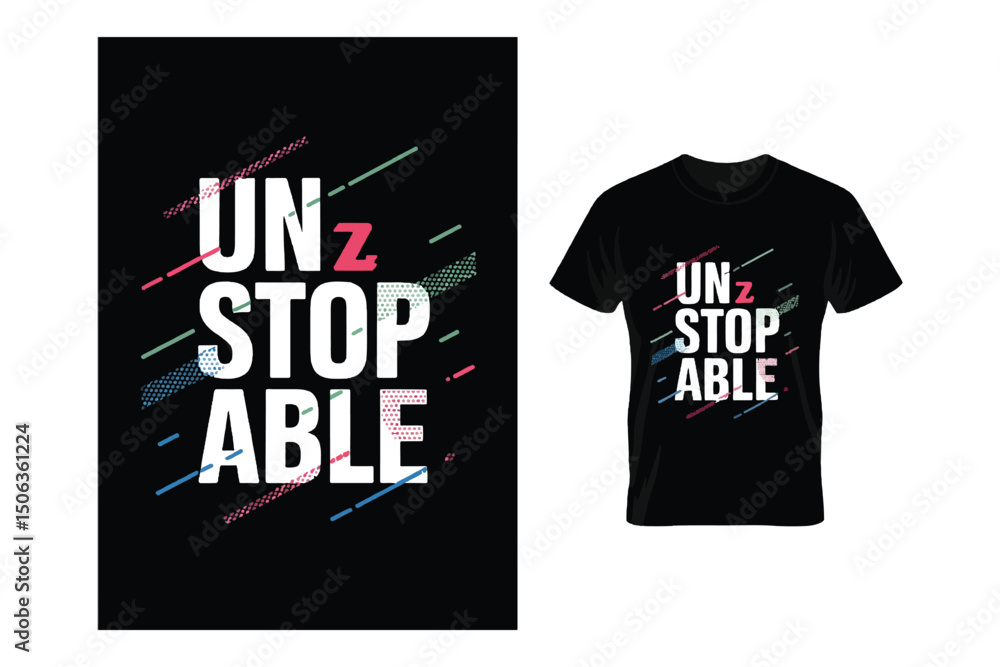 Fototapeta premium Unstoppable Spirit: Bold Typography T-Shirt Vector Art