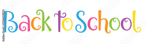 BACK TO SCHOOL colorful vector hand lettering banner
