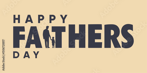 Celebrating Fatherhood – Happy Father’s Day Poster
