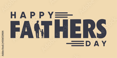 Celebrating Fatherhood – Happy Father’s Day Poster