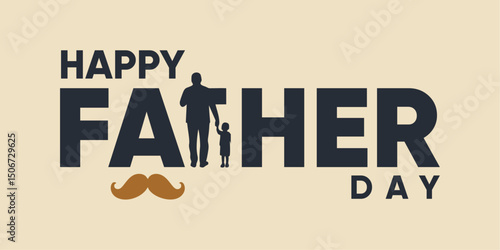 Celebrating Fatherhood – Happy Father’s Day Poster