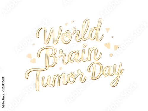 A hand writing 'World Brain Tumor Day' with a soft glow, handwritten style
