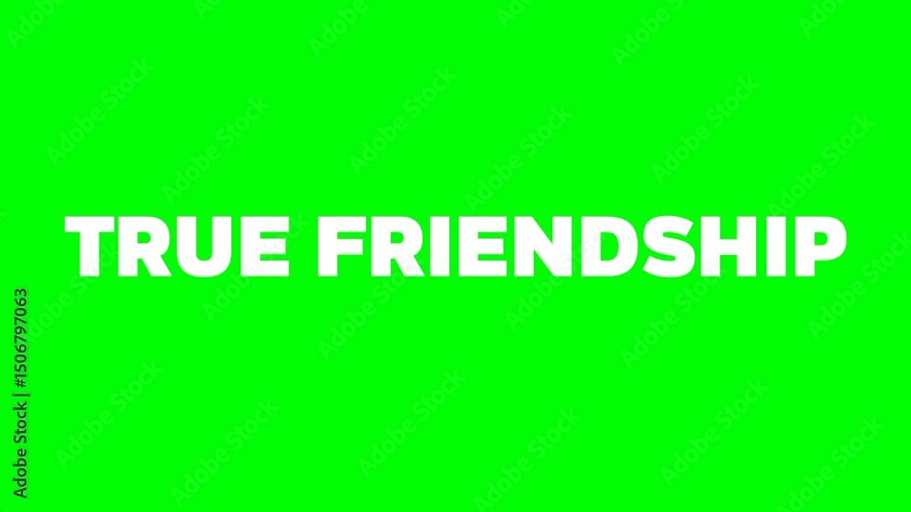True friendship text green screen animated video True friendship text green screen animated video