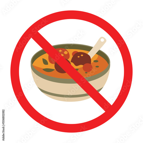 Forbidden sign with soup icon, no soup allowed sign, soup prohibition symbol, do not eat soup
