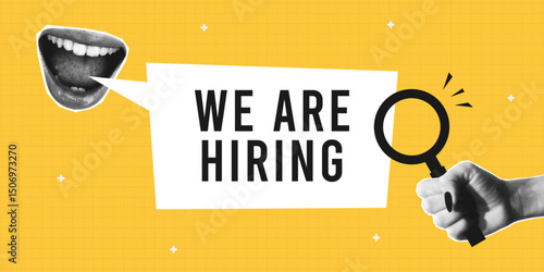 Collage "We are hiring" banner with halftone mouth and hand with magnifying glass. Concept of job vacancy and HR searching. Collage style banner with cut out halftone elements. Vector.