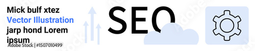 SEO text with a cloud, gear icon, and upward arrows symbolizing technical SEO, growth, and digital optimization. Ideal for analytics, marketing, strategy, business tools setup and simple landing