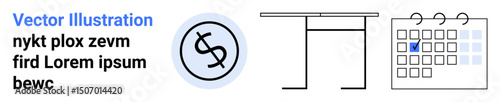 Dollar coin symbolizing finance beside minimal table outline and structured calendar with highlighted date. Ideal for finance, budgeting, planning, scheduling, organization, productivity, simple