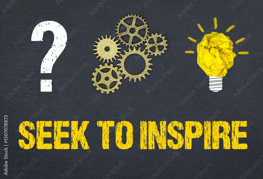 Obraz premium Seek to Inspire 