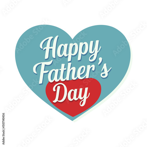 Happy Father's Day Heart, Father's Day Love Heart, Heart with Father's Day Greeting, Blue and Red Father's Day Heart, I Love Dad Heart

