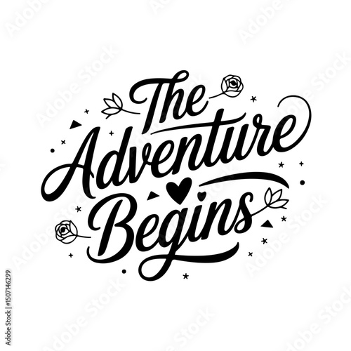 The Adventure Begins. Bridal Party Quotes Vector Design Isolated on White Background