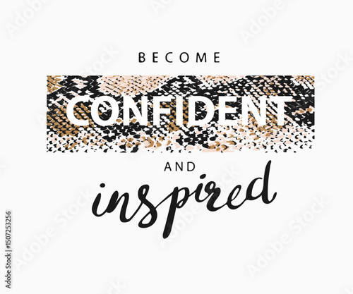 confident and inspired calligraphy slogan on snake skin pattern background

