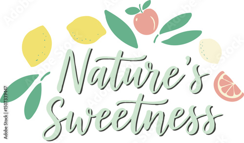 Nature's Sweetness Lemon Leaf Season's menu. Decorating the menu Typography decorations banner