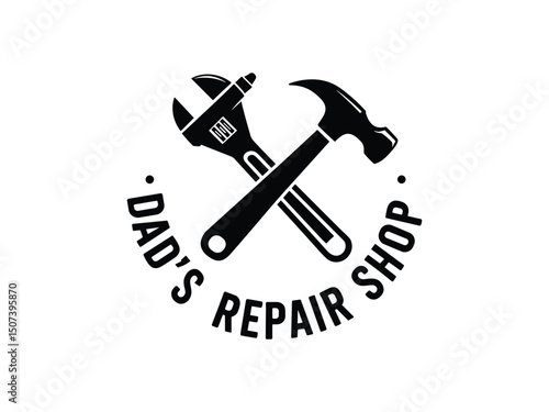 Dads repair shop logo wrench hammer tools