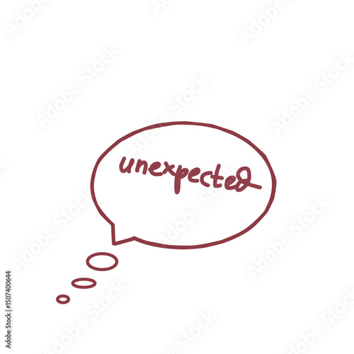 A reddish-brown speech bubble with "unexpected" written inside it.