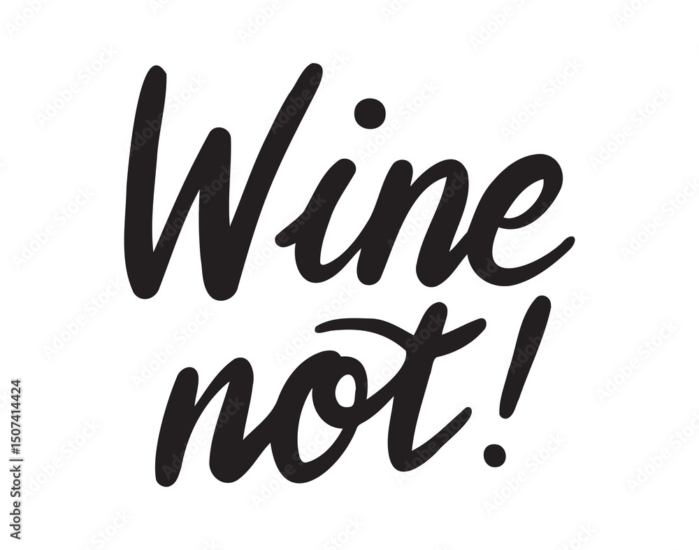 wine no comic funny lettering doodle hand drawn text. wine no comic question wine no comic funny lettering doodle hand drawn text. wine no comic question
