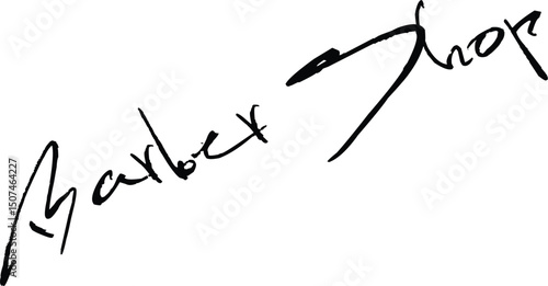 Barber shop sign handwritten with brush and ink on white background