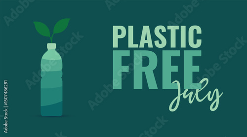 Plastic Free July background, banner, poster and card design template celebrated in July  to increase public literacy and support behavior change to finally 'turn off the tap' of plastic waste