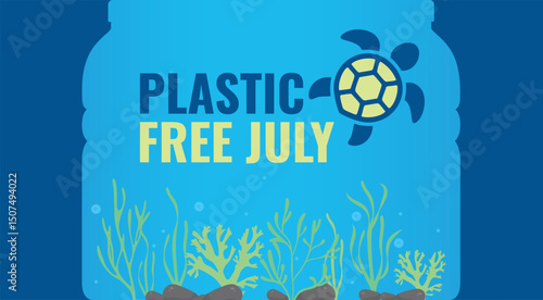 Plastic Free July background, banner, poster and card design template celebrated in July  to increase public literacy and support behavior change to finally 'turn off the tap' of plastic waste