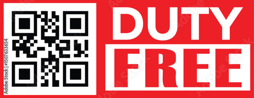 Vibrant red banner with bold white sans-serif text " DUTY" above "FREE," stacked vertically. Black-and-white QR code in upper left quadrant. Modern minimalist design, high contrast