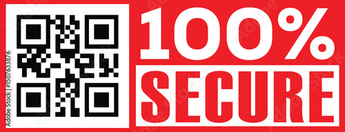Vibrant red banner with bold white sans-serif text "100%" above "SECURE," stacked vertically. Black-and-white QR code in upper left quadrant. Modern minimalist design, high contrast