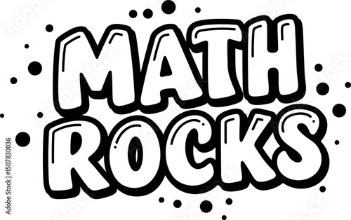 Math Rocks typography lettering design with playful dots decoration vector illustration