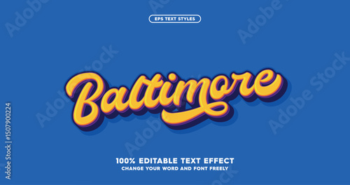 Baltimore: A dynamic baseball-inspired text effect that brings style and energy to designs. Fully editable for a sporty aesthetic. American baseball clubs