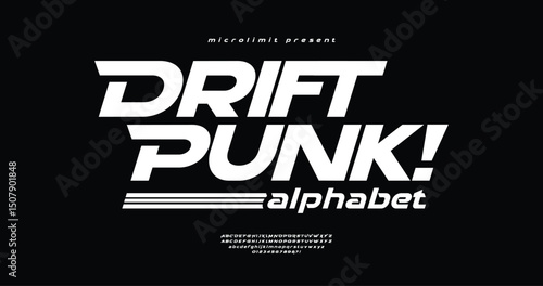 Drift Punk: Typeface urban style fonts for technology, digital, movie, logo design. Modern Sport Italic Font. Alphabet Collections