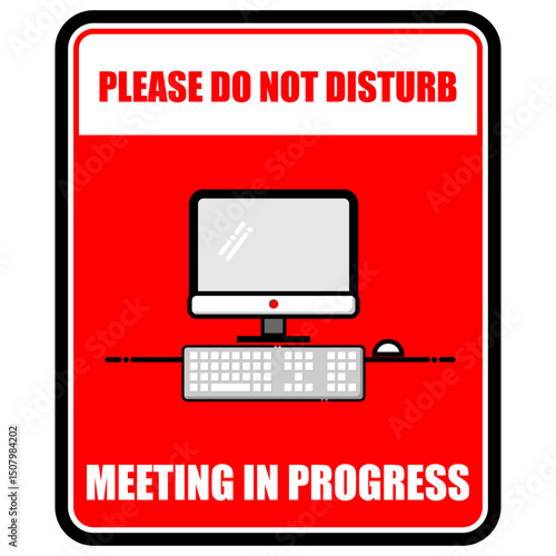 Please Do Not Disturb, Meeting in progress, poster vector
