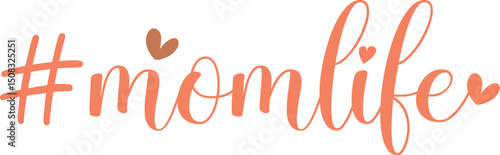 #MomLife