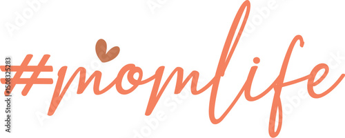 #MomLife