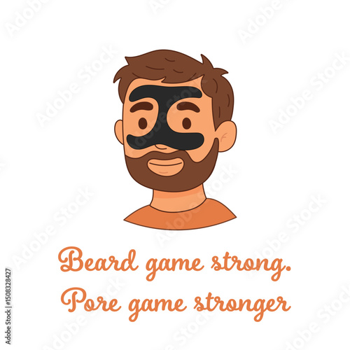 Bearded man with pore strip and funny quote