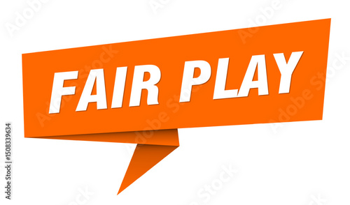 fair play banner. fair play speech bubble, label, sticker, sign template