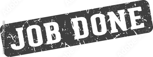 job done rectangular sign. job done stamp