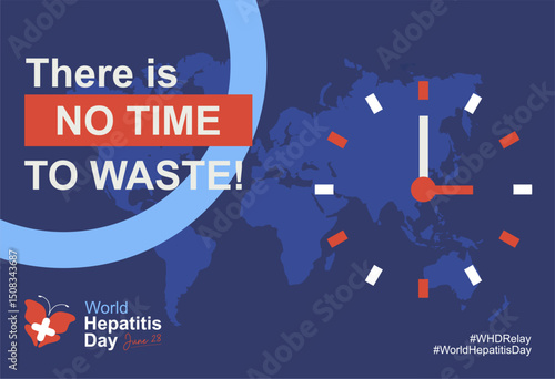 World Hepatitis Day 2025 concept design: There is no time to waste! Big clock allert, Liver symbol with butterfly shape. Best for hepatitis awareness and prevention. Vector Illustration. 