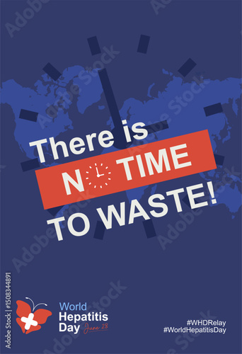 World Hepatitis Day 2025 theme design: There is no time to waste! Hepatitis symbol with butterfly shaped liver. Best for hepatitis awareness and prevention. Vector Illustration. 