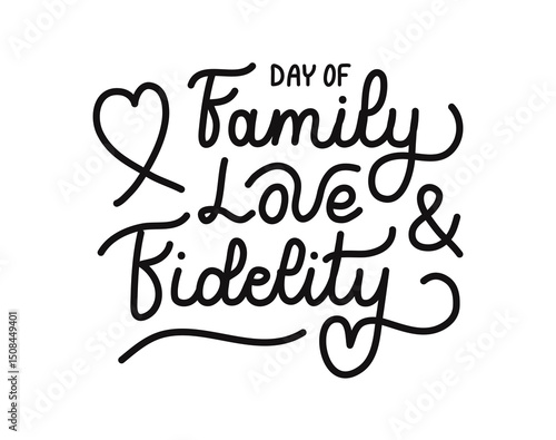 Day of family, love and fidelity line art background with heart. Editable stroke hand drawn lettering. Text banner template. Outline drawing with typography