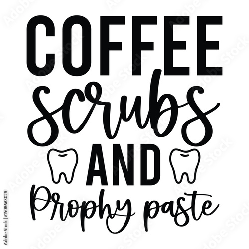 coffee scrubs and prophy paste SVG Art & Illustration