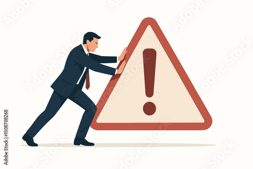 Determined Businessman in Suit Exerting Effort to Move Large Triangular Warning Sign with Exclamation Mark, Symbolizing Crisis Control, Problem Solving, and Risk Management Strategy.