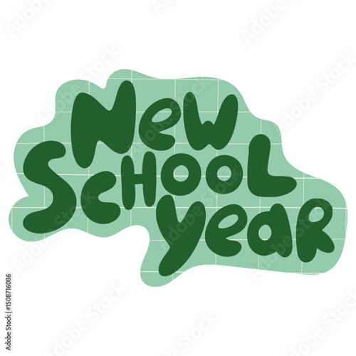 New School Year motivational text on grid background.  “New School Year” lettering on abstract grid background, ideal for school materials, educational content,stickers or student motivation.
