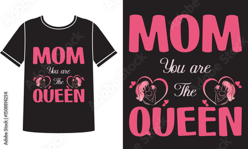 Mom you are the t shirt design concept