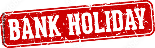 bank holiday rectangular sign. bank holiday stamp
